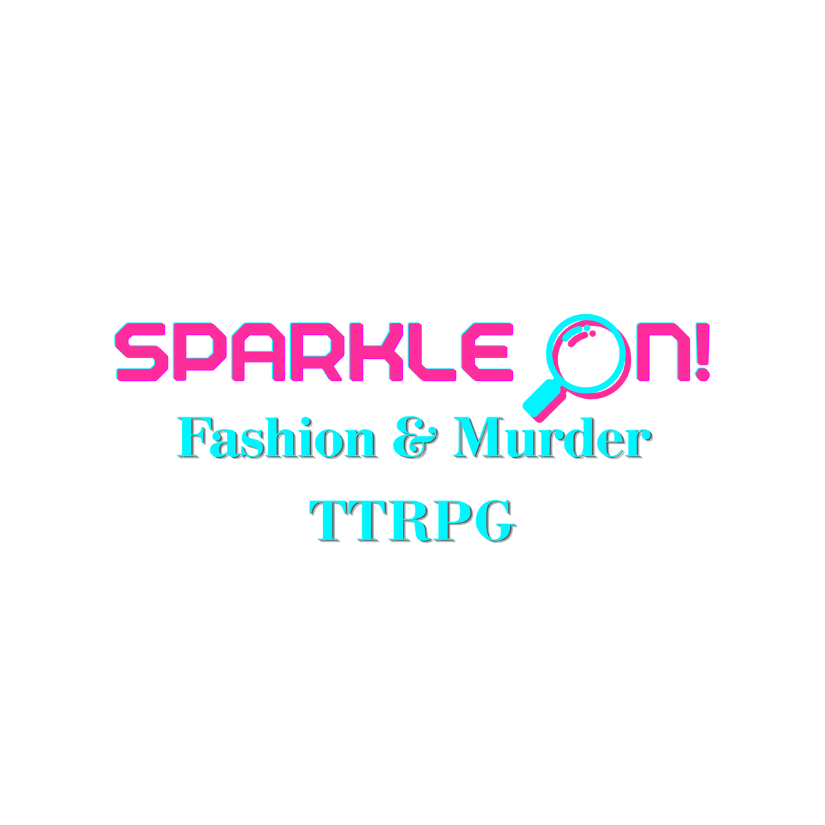 Cover art for Learn to Play - Sparkle On! Fashion & Murder TTRPG